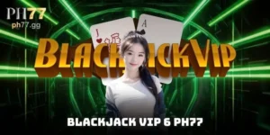 Blackjack VIP 6 PH77
